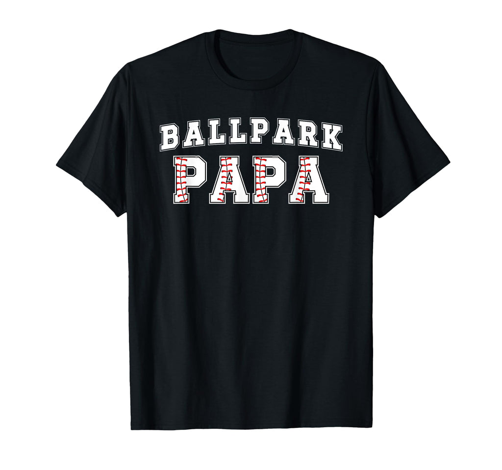 Ballpark Papa Baseball Papa Baseball T-Shirt - Aesthetic Graphic Unisex - T-Shirt, Sweatshirt, Hoodie