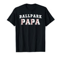 Ballpark Papa Baseball Papa Baseball T-Shirt - Aesthetic Graphic Unisex - T-Shirt, Sweatshirt, Hoodie