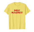 Dilf Magnet Y2K Aesthetic T-Shirt - Custom Art Print Unisex - T-Shirt, Sweatshirt, Hoodie