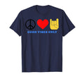 Peace Love Rock Symbols Good Vibes Only T-Shirt - Streetwear Style Unisex - T-Shirt, Sweatshirt, Hoodie