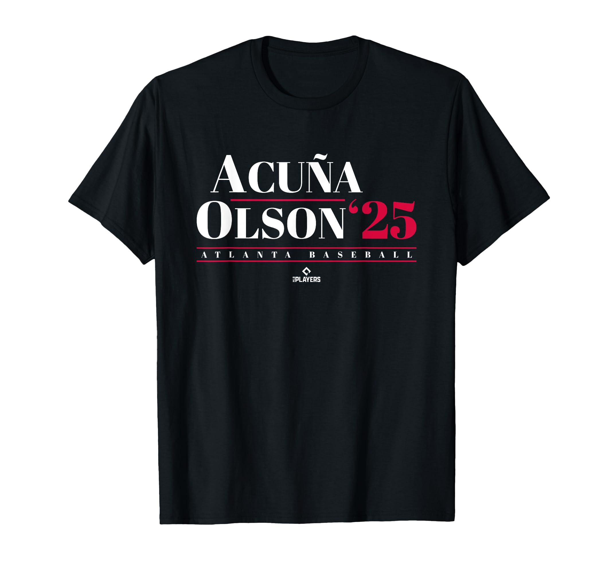 Ronald Acuna Jr Matt Olson 2025 Atlanta T-Shirt - Custom Art Print Unisex - T-Shirt, Sweatshirt, Hoodie