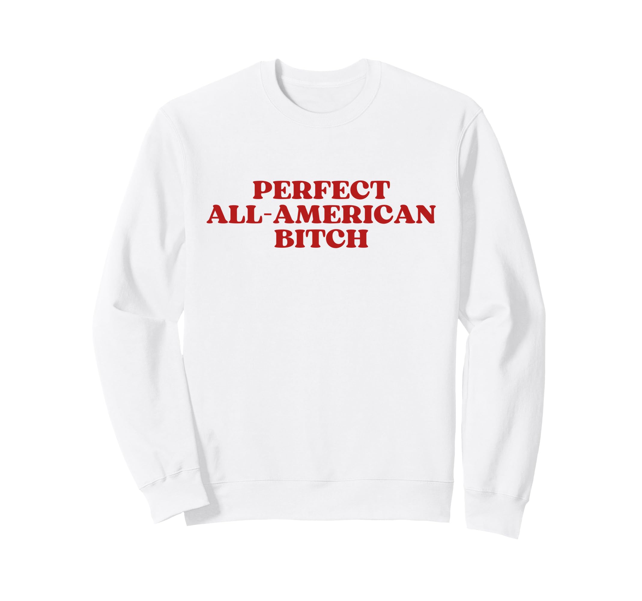 All American Bitch Y2K Aesthetic Sweatshirt - Aesthetic Graphic Men Women - T-Shirt, Sweatshirt, Hoodie