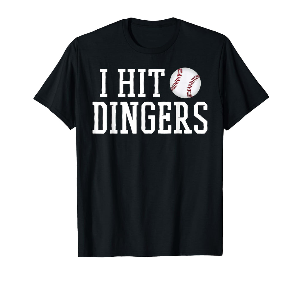 I Hit Dingers Sluggers Funny Baseball T-Shirt - Unique Graphic for Adults - T-Shirt, Sweatshirt, Hoodie