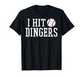I Hit Dingers Sluggers Funny Baseball T-Shirt - Unique Graphic for Adults - T-Shirt, Sweatshirt, Hoodie