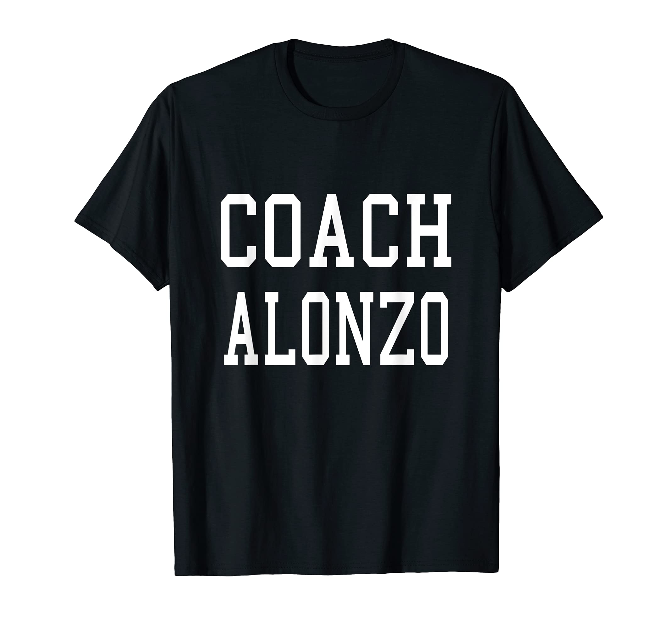 Coach Alonzo Custom Football T-Shirt - Casual Everyday Wear for Adults - T-Shirt, Sweatshirt, Hoodie