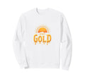 Stay Gold Sunset Inspirational Sweatshirt - Custom Art Print Unisex - T-Shirt, Sweatshirt, Hoodie