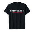 Call Daddy Parenting Ops Red Fathers T-Shirt - Novelty Apparel for Adults - T-Shirt, Sweatshirt, Hoodie