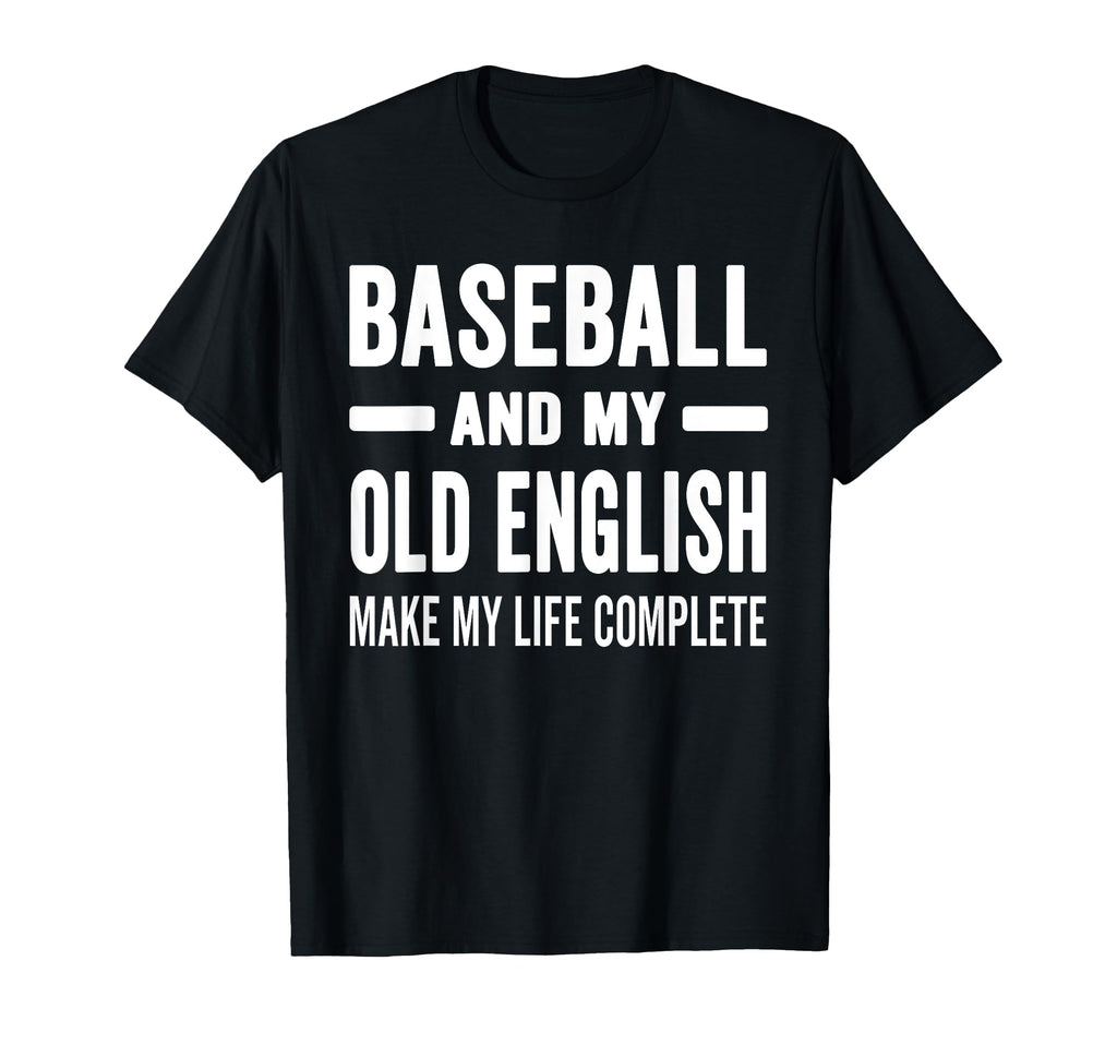 Baseball And My Old English Mama Dog T-Shirt - Trendy Graphic for Adults - T-Shirt, Sweatshirt, Hoodie