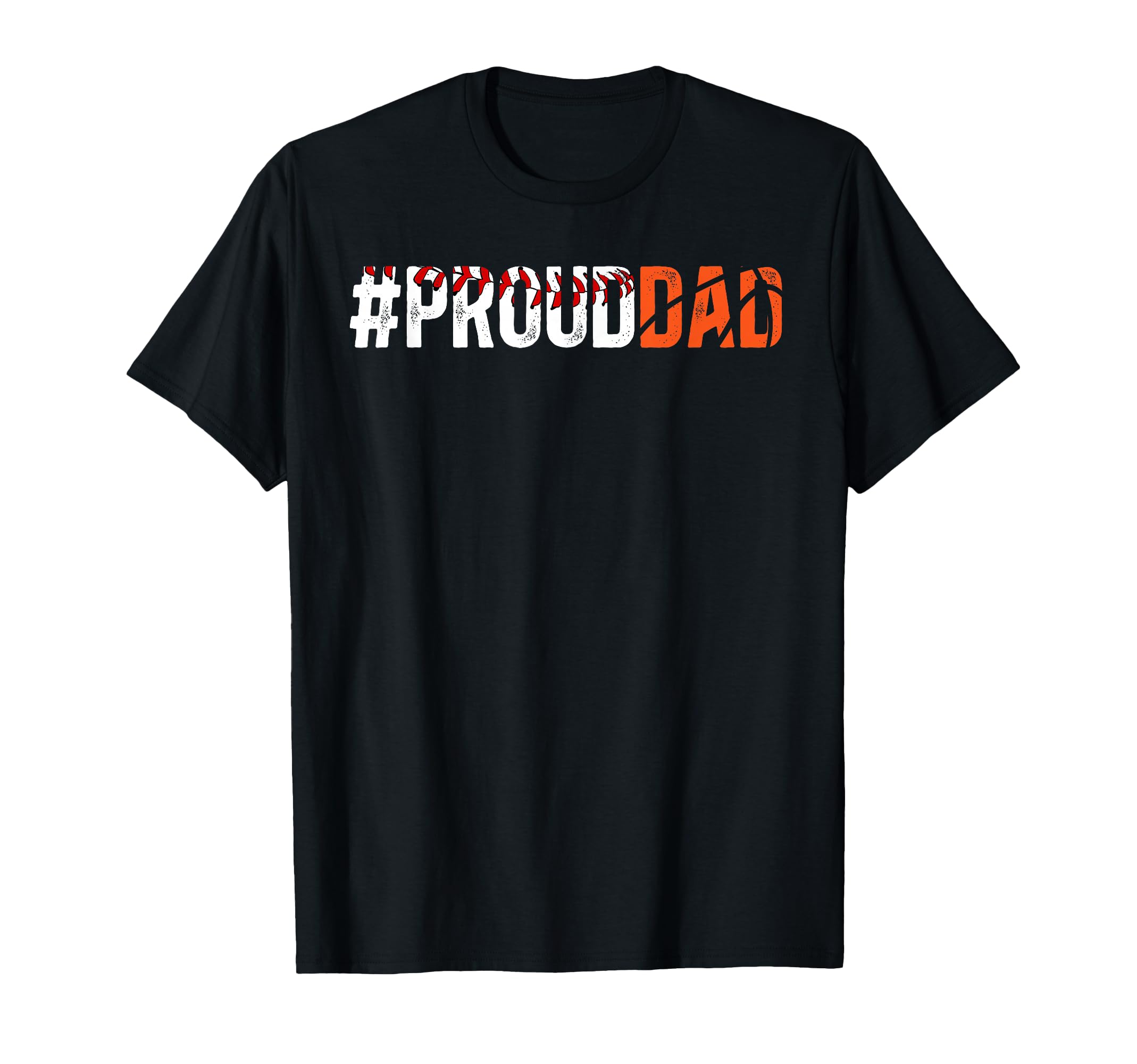 Proud Dad Baseball Basketball Dad Ballers T-Shirt - Novelty Apparel Unisex - T-Shirt, Sweatshirt, Hoodie