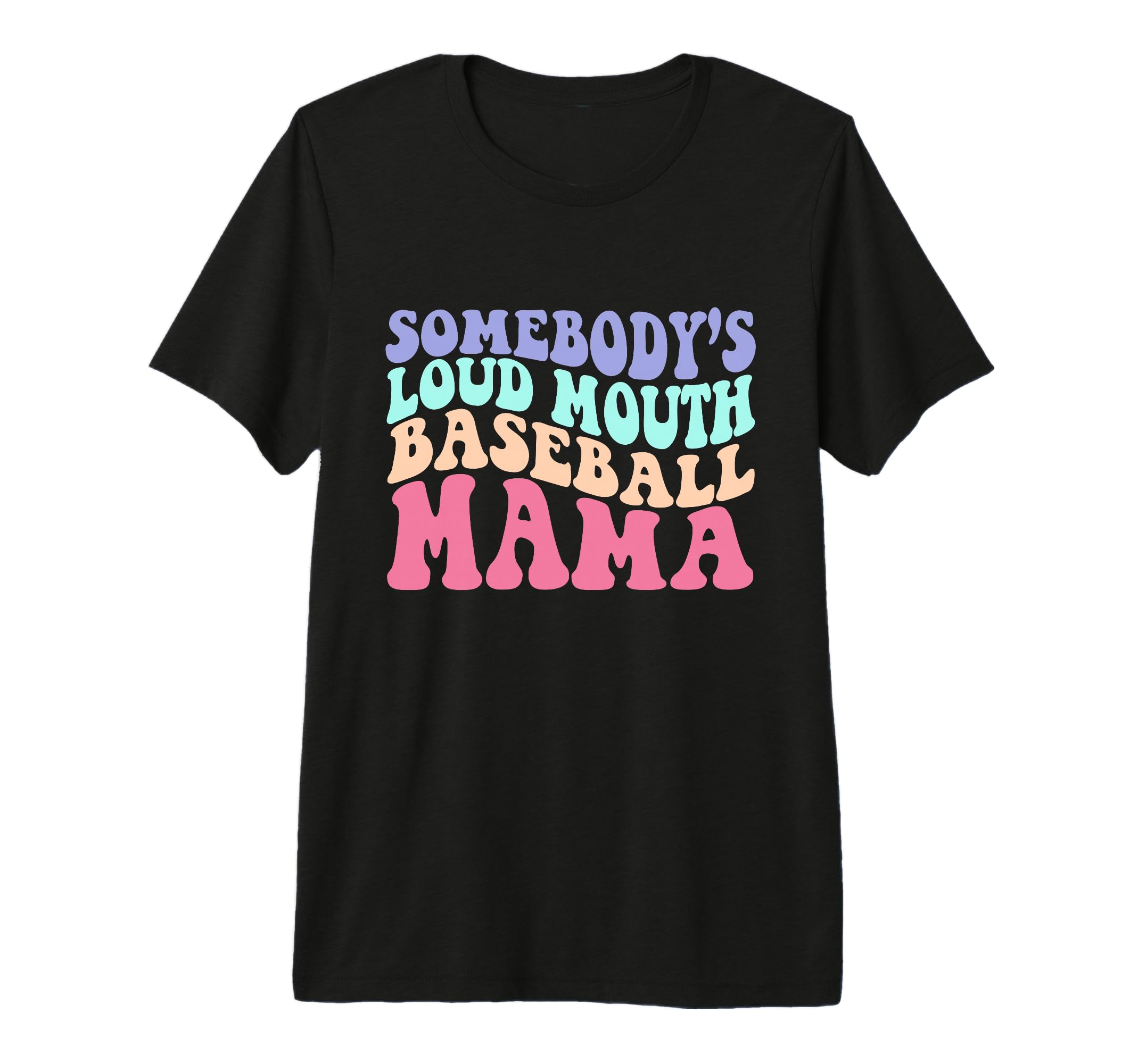 Somebodys Loudmouth Baseball Mama T-Shirt - Aesthetic Graphic Unisex - T-Shirt, Sweatshirt, Hoodie