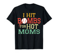 Funny Baseball I Hit Bombs Hot Moms T-Shirt - Minimalist Print Men Women - T-Shirt, Sweatshirt, Hoodie