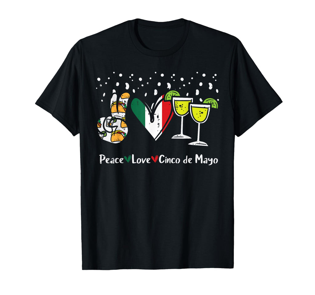Peace Love Cinco De Mayo Party T-Shirt - Custom Art Print for Adults - T-Shirt, Sweatshirt, Hoodie