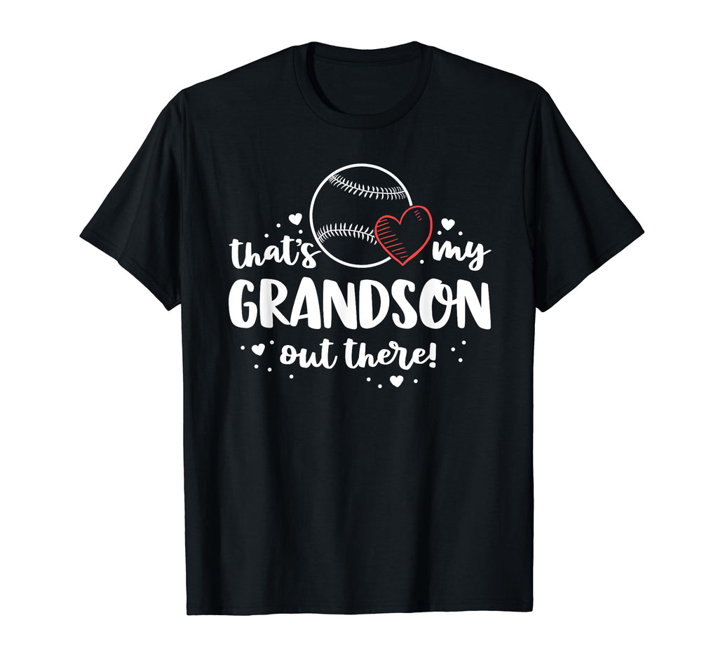 Baseball Grandma Gift Thats My T-Shirt - Casual Everyday Wear Men Women - T-Shirt, Sweatshirt, Hoodie