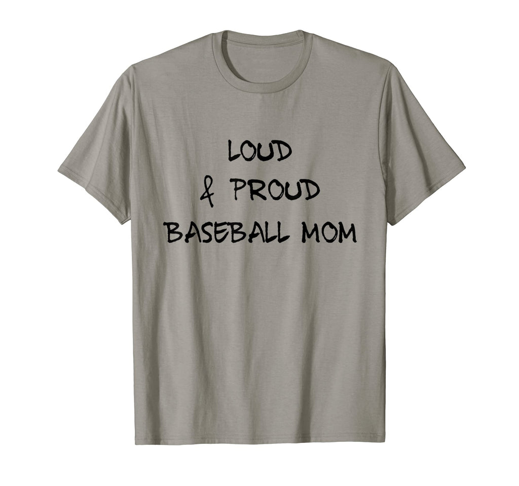 Funny Loud And Proud Baseball T-Shirt - Casual Everyday Wear for Adults - T-Shirt, Sweatshirt, Hoodie