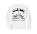 Funny Sideline Social Club Soccer Mom Sweatshirt - Graphic Print Unisex - T-Shirt, Sweatshirt, Hoodie