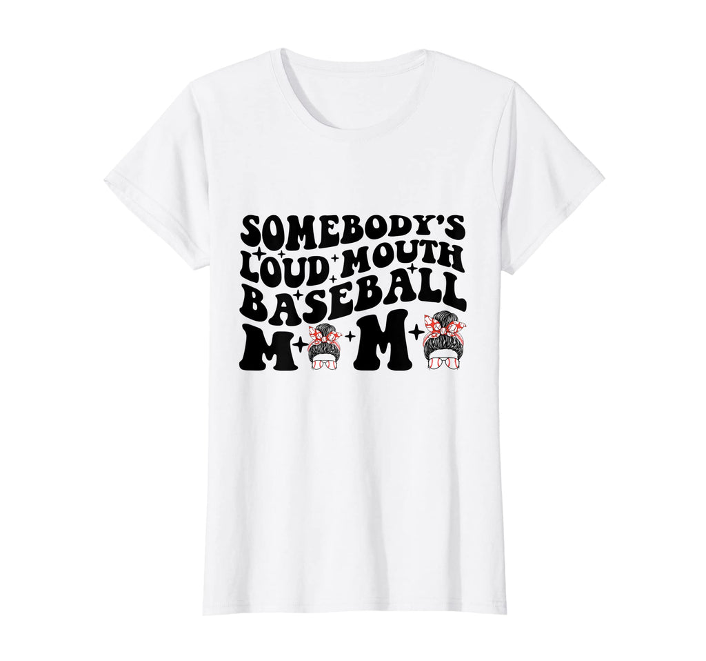 Womens Somebodys Loudmouth T-Shirt - Casual Everyday Wear Men Women - T-Shirt, Sweatshirt, Hoodie