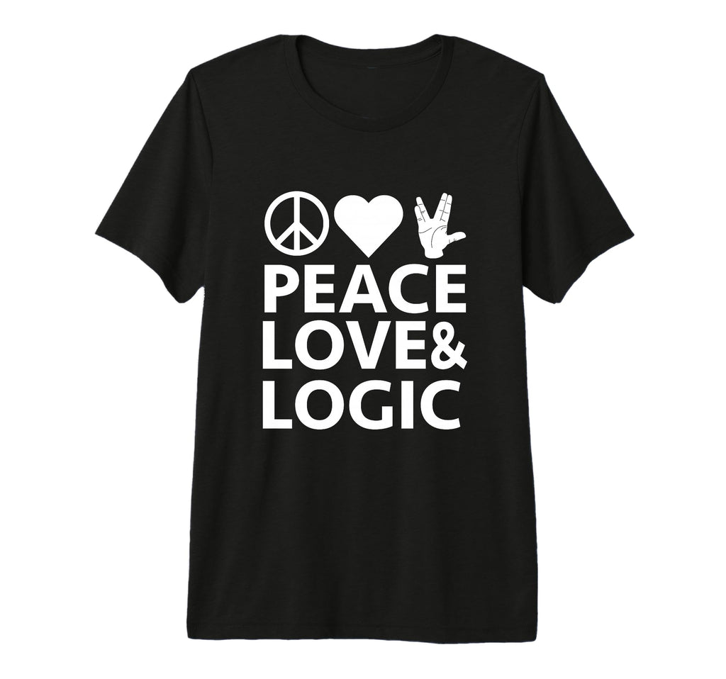 Peace Love Logic T-Shirt - Casual Everyday Wear Men Women - T-Shirt, Sweatshirt, Hoodie