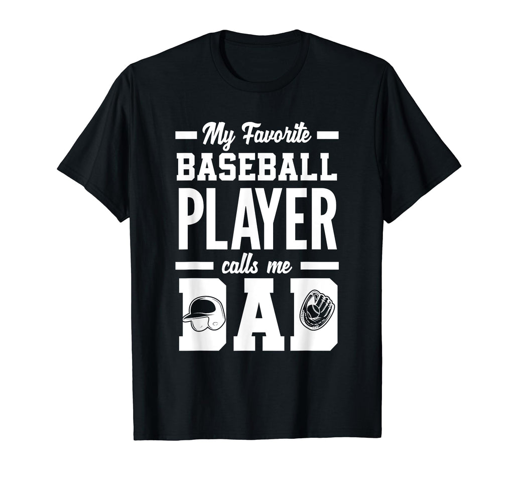 My Favorite Baseball Player Calls Me T-Shirt - Minimalist Print for Adults - T-Shirt, Sweatshirt, Hoodie