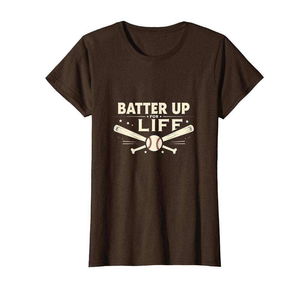 Batter Up Life Baseball T-Shirt - Novelty Apparel for Adults - T-Shirt, Sweatshirt, Hoodie