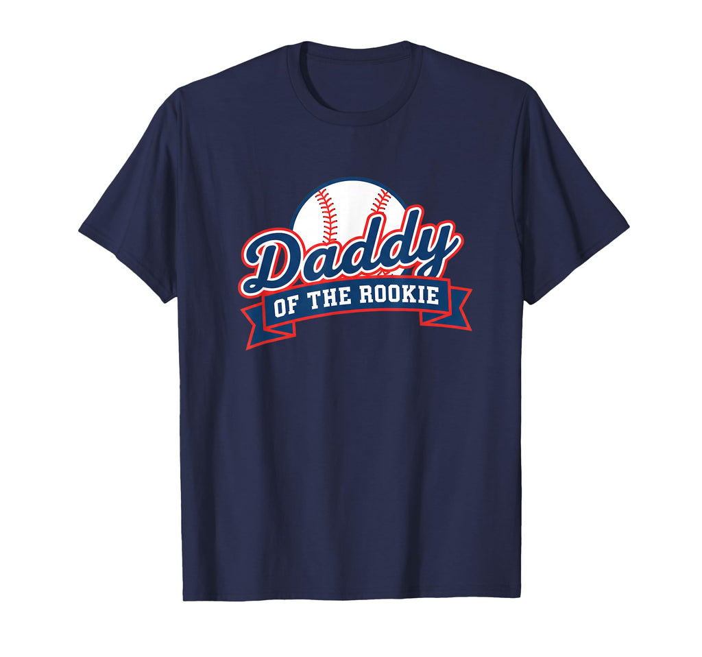 Dad Daddy Rookie Baseball T-Shirt - Fun Novelty Design Unisex - T-Shirt, Sweatshirt, Hoodie