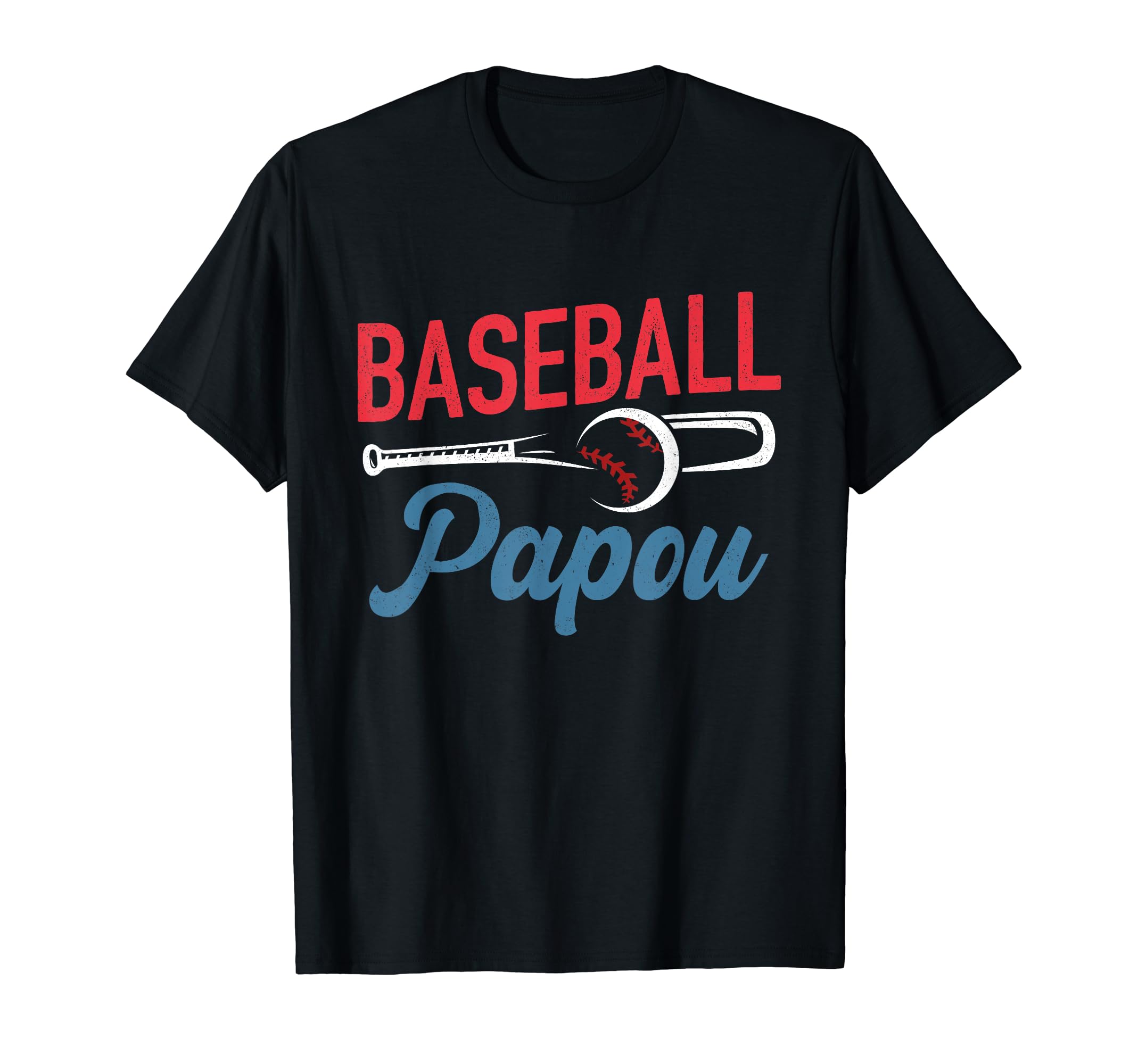 Baseball Papou Life Happy Fathers Day T-Shirt - Trendy Graphic for Adults - T-Shirt, Sweatshirt, Hoodie