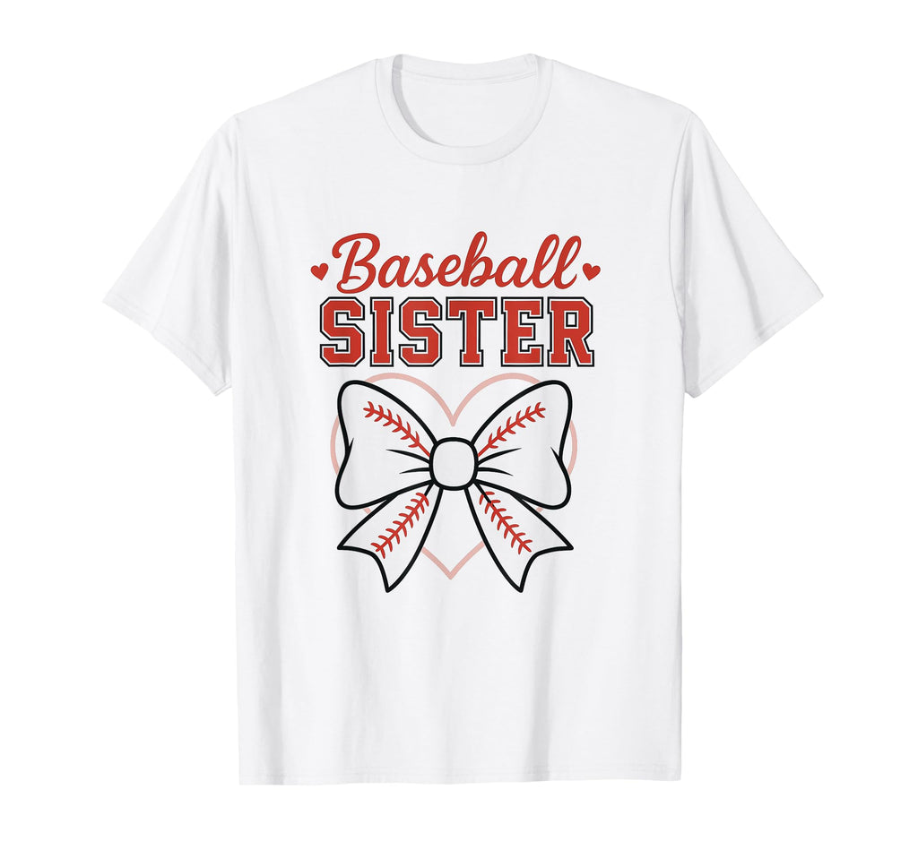Baseball Sister Sport Lover Sister T-Shirt - Fun Novelty Design Men Women - T-Shirt, Sweatshirt, Hoodie
