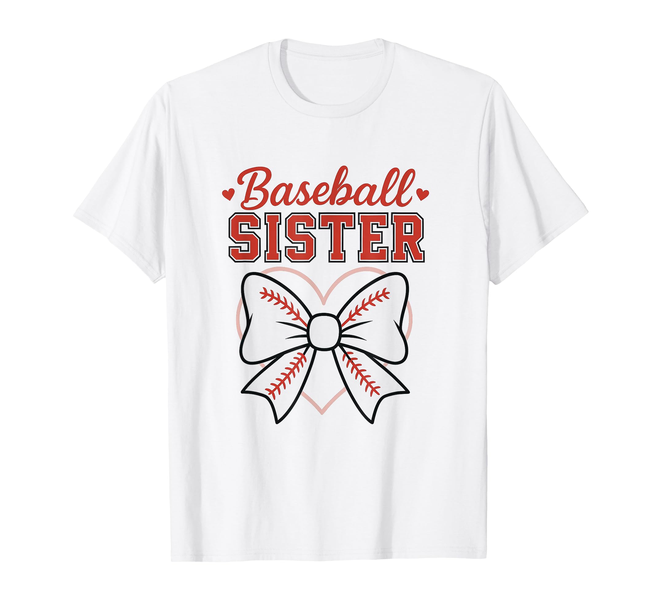Baseball Sister Sport Lover Sister T-Shirt - Fun Novelty Design Men Women - T-Shirt, Sweatshirt, Hoodie