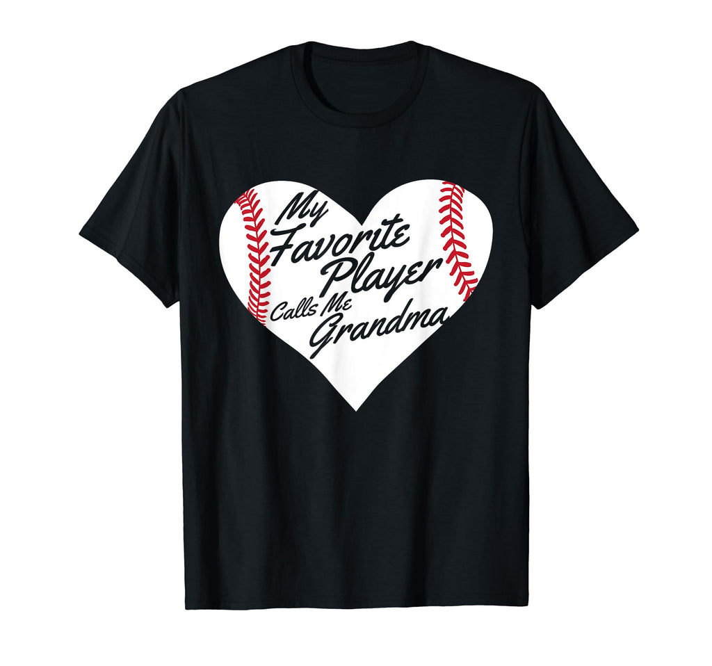 My Favorite Player Calls Me Grandma Love T-Shirt - Novelty Apparel Unisex - T-Shirt, Sweatshirt, Hoodie