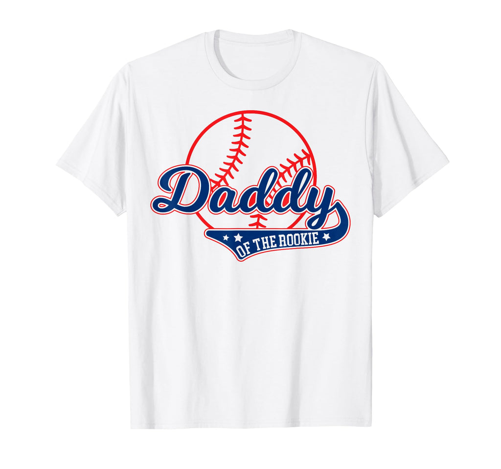 Funny Baseball Daddy Rookie T-Shirt - Streetwear Style Unisex - T-Shirt, Sweatshirt, Hoodie