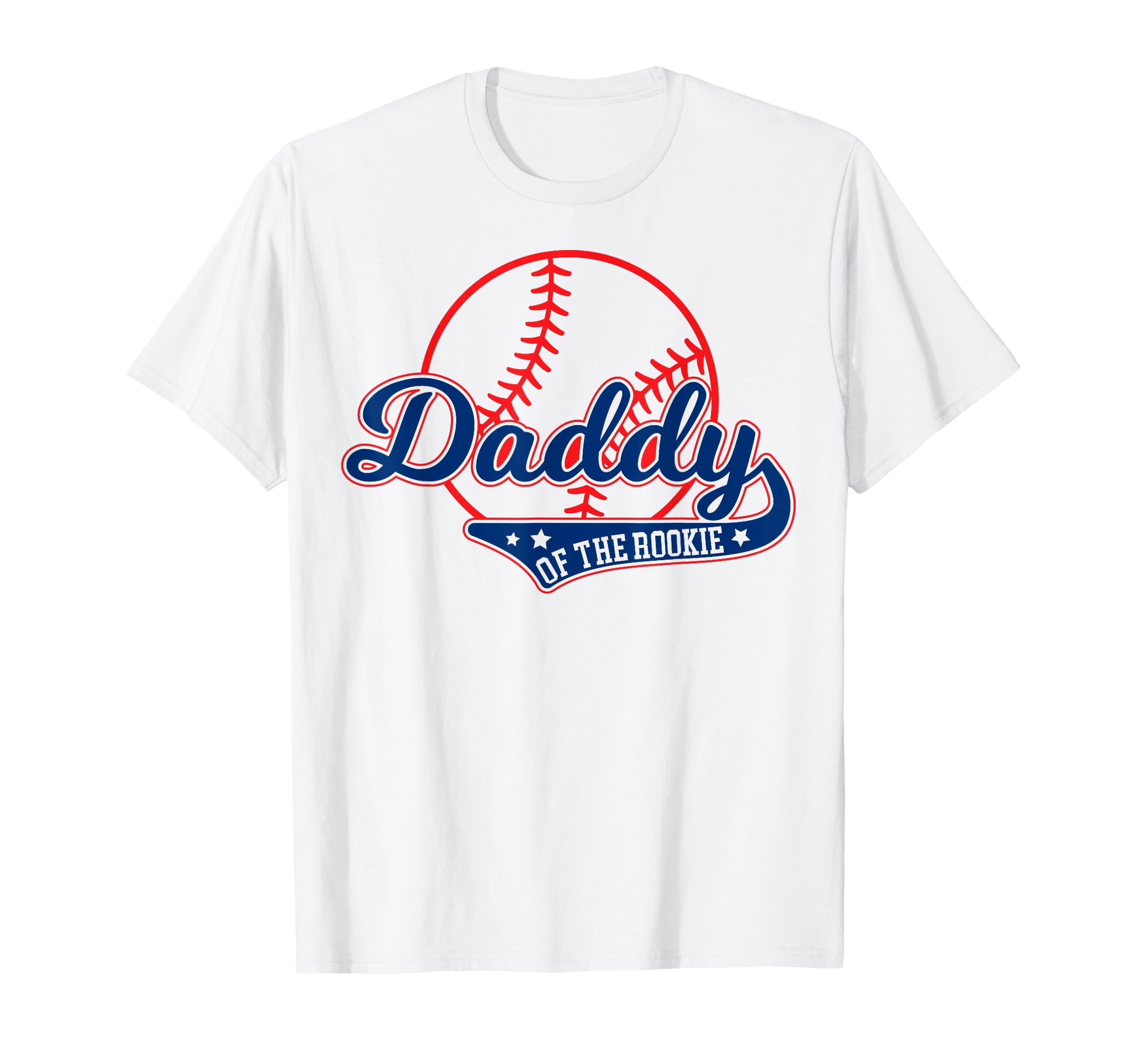 Funny Baseball Daddy Rookie T-Shirt - Streetwear Style Unisex - T-Shirt, Sweatshirt, Hoodie