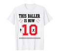 This Baller Is Now 10 Years Old Baseball T-Shirt - Trendy Graphic Unisex - T-Shirt, Sweatshirt, Hoodie