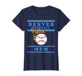 Womens Denver Baseball Mom T-Shirt - Graphic Print Men Women - T-Shirt, Sweatshirt, Hoodie