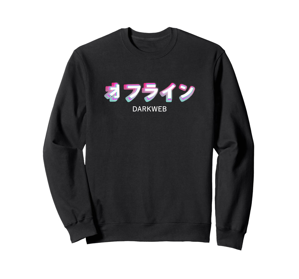 Darkweb Japanese Aesthetic Sweatshirt - Streetwear Style Men Women - T-Shirt, Sweatshirt, Hoodie