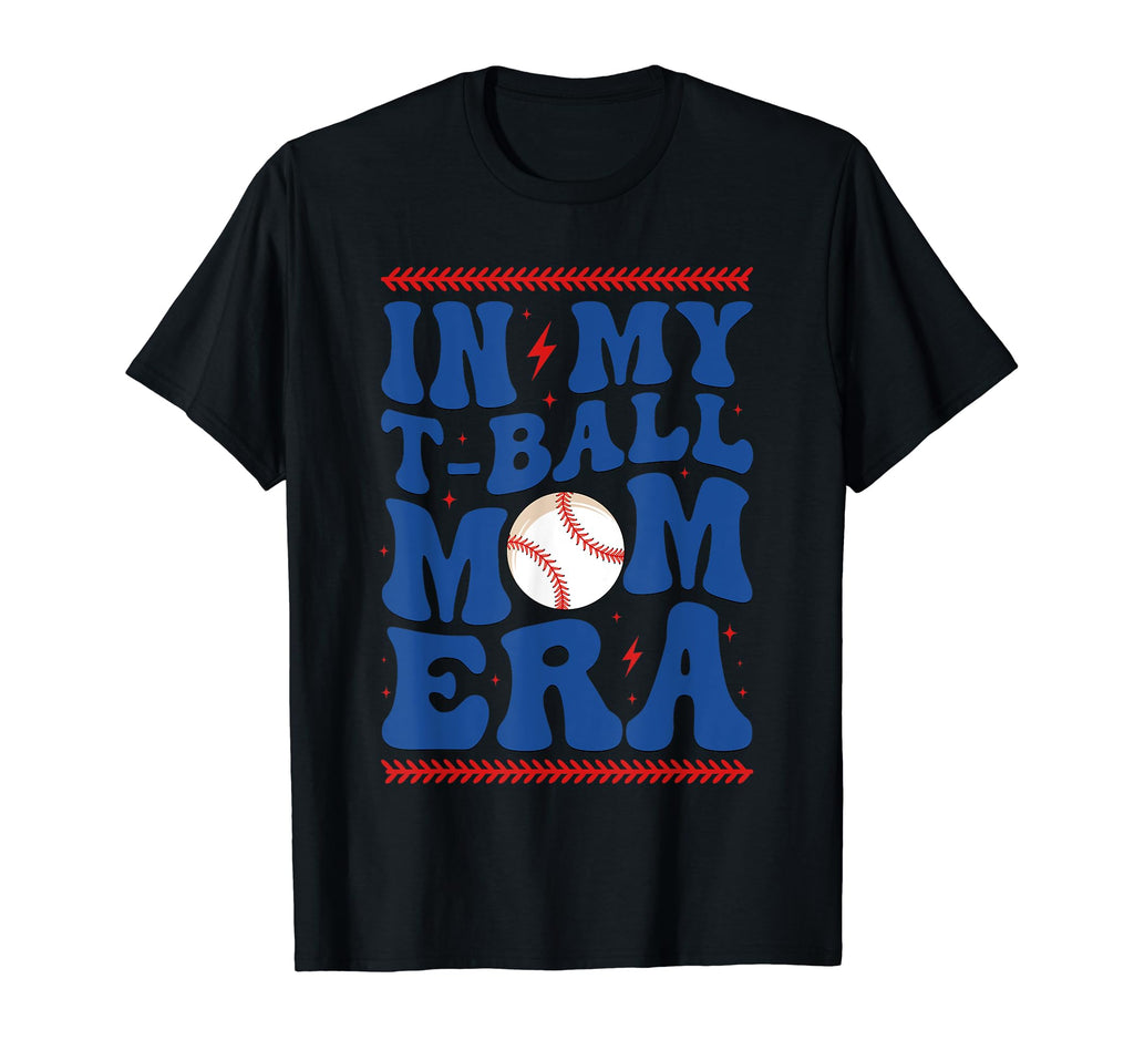 My T Ball Mom Era Baseball Mom Groovy T-Shirt - Minimalist Print Men Women - T-Shirt, Sweatshirt, Hoodie