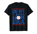 My T Ball Mom Era Baseball Mom Groovy T-Shirt - Minimalist Print Men Women - T-Shirt, Sweatshirt, Hoodie