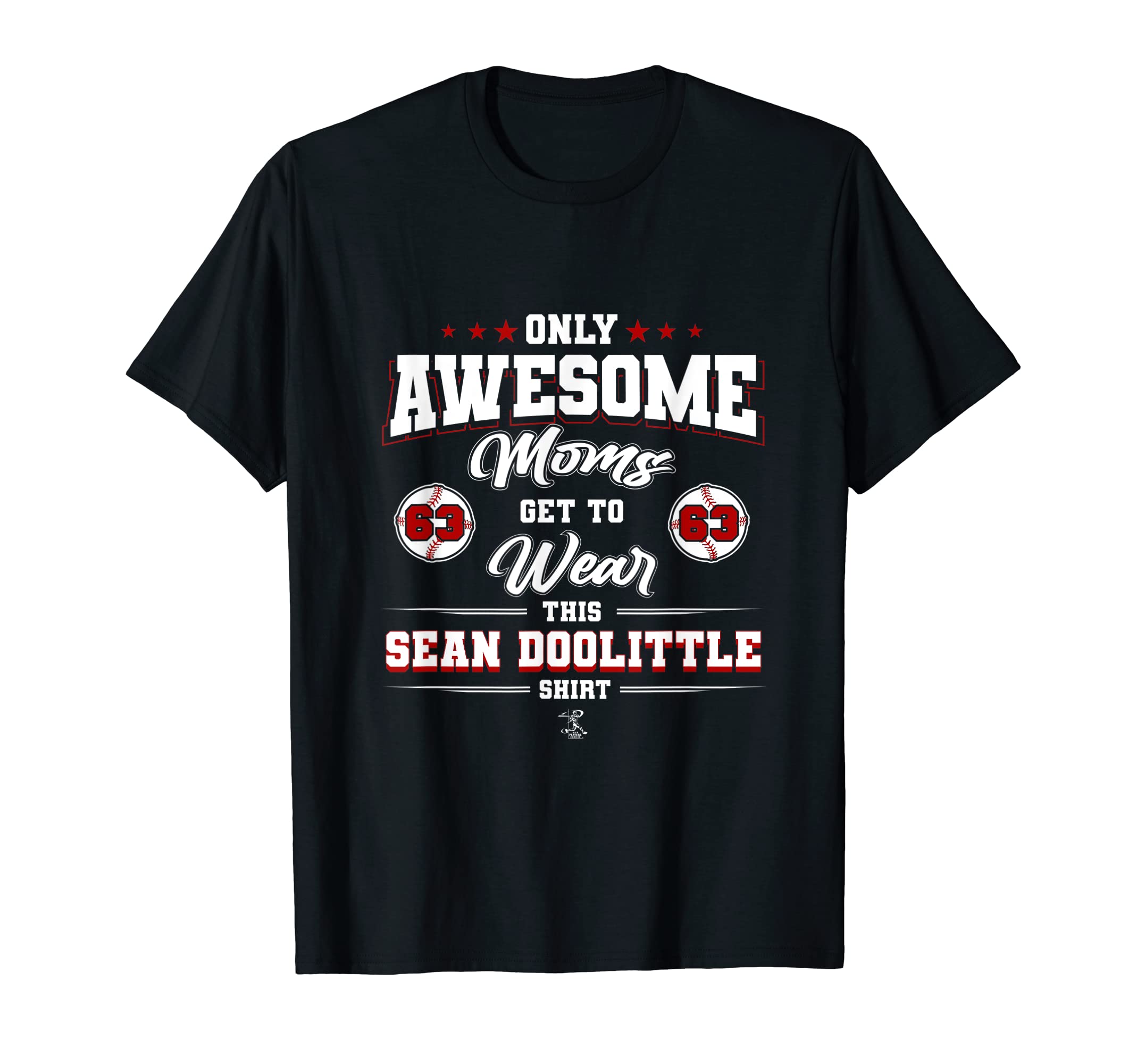 Sean Doolittle Awesome Moms T-Shirt - Casual Everyday Wear Men Women - T-Shirt, Sweatshirt, Hoodie