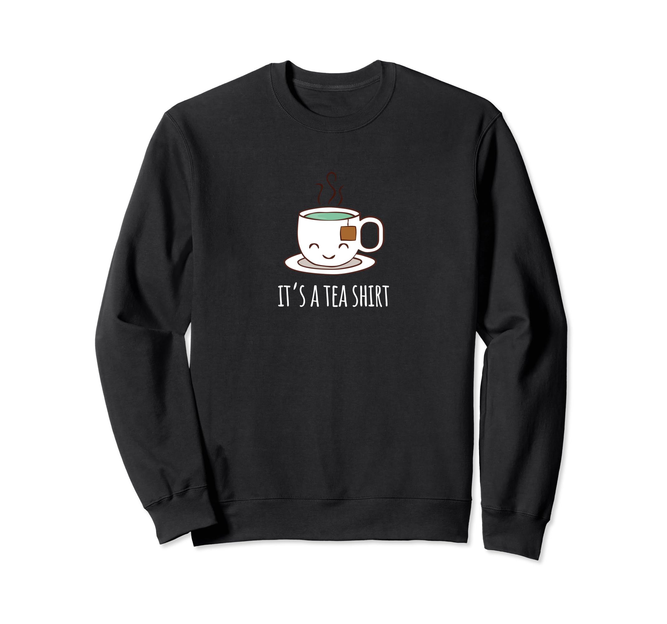 Its Tea Kawaii 90S Aesthetic Sweatshirt - Fun Novelty Design Men Women - T-Shirt, Sweatshirt, Hoodie