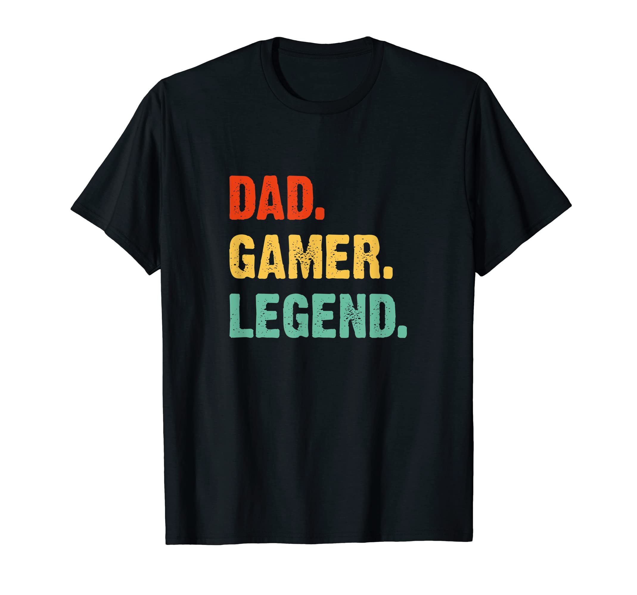 Dad Gamer Legend Father S Day Funny Father T-Shirt - Trendy Graphic Unisex - T-Shirt, Sweatshirt, Hoodie