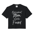 Every Great Mom Says F Word Funny Hoodie - Casual Everyday Wear Unisex - T-Shirt, Sweatshirt, Hoodie