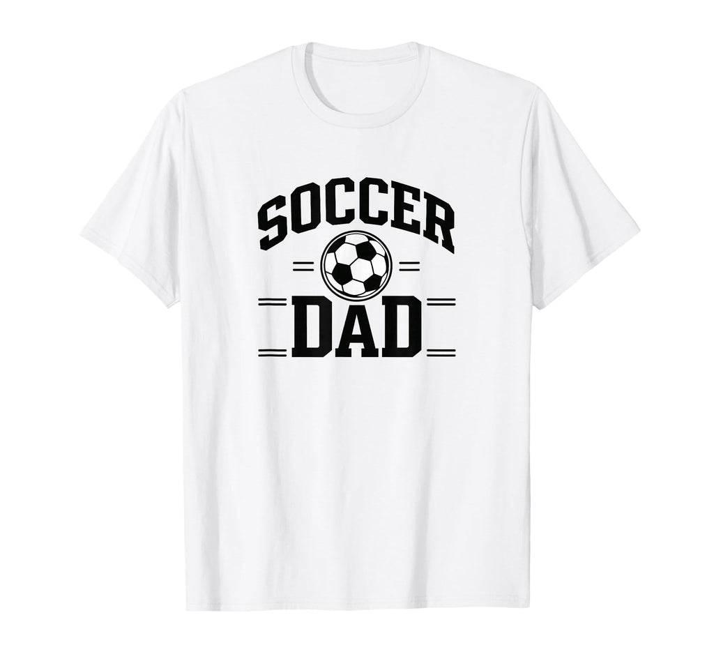 Soccer Dad White Sports Dad Game Day T-Shirt - Custom Art Print Unisex - T-Shirt, Sweatshirt, Hoodie