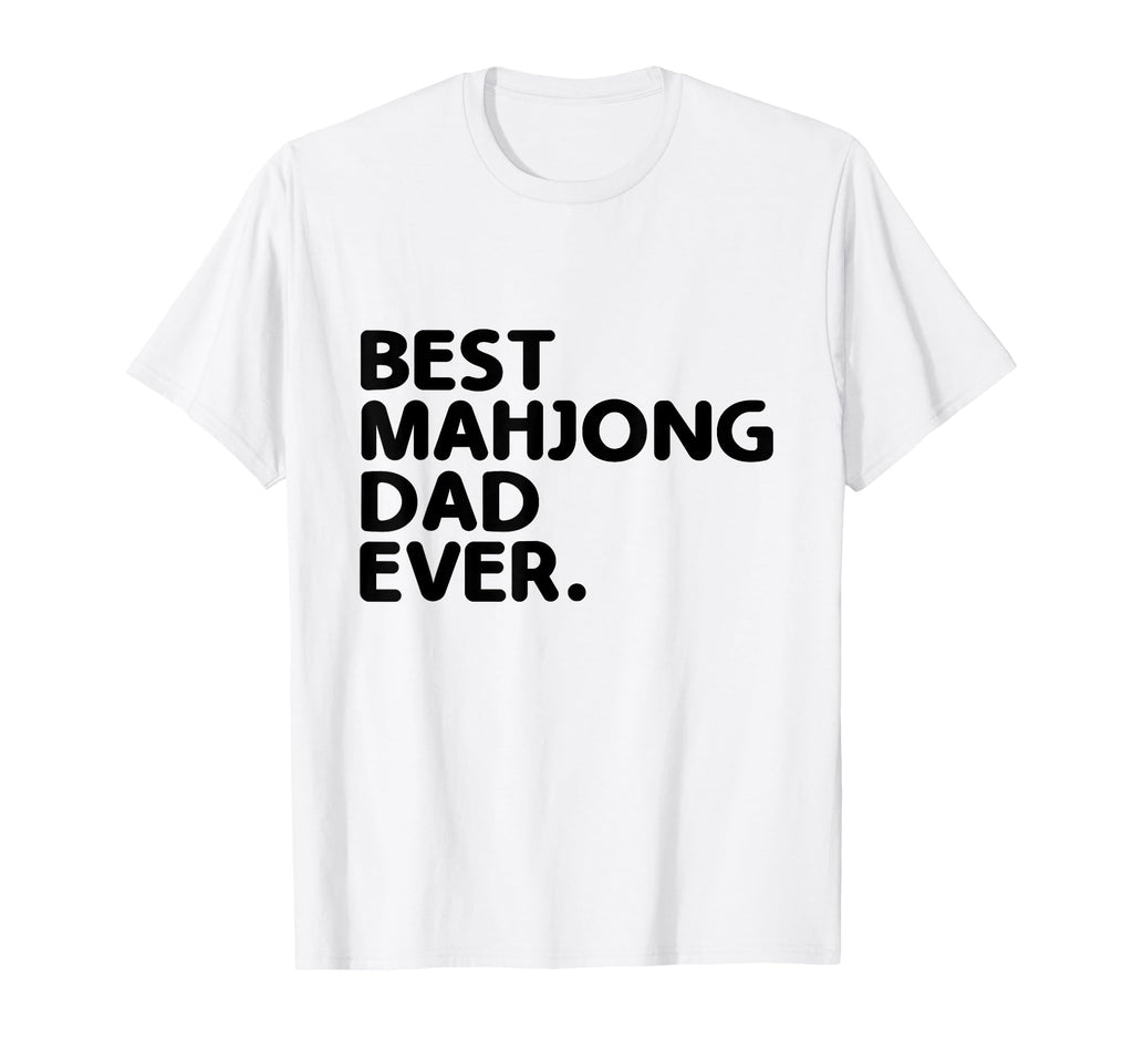 Best Mahjong Dad Ever Tile Game T-Shirt - Aesthetic Graphic for Adults - T-Shirt, Sweatshirt, Hoodie