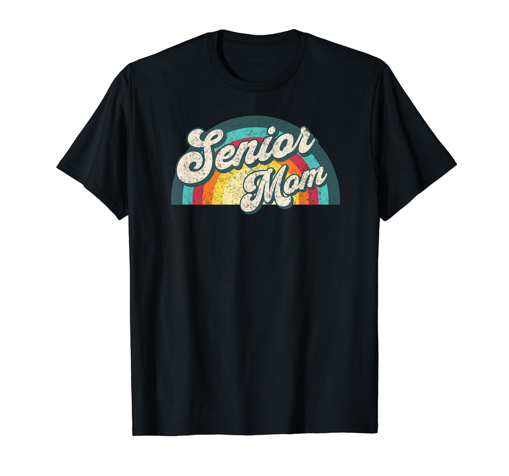 Senior Mom No Year Distressed Rainbow T-Shirt - Novelty Apparel Unisex - T-Shirt, Sweatshirt, Hoodie