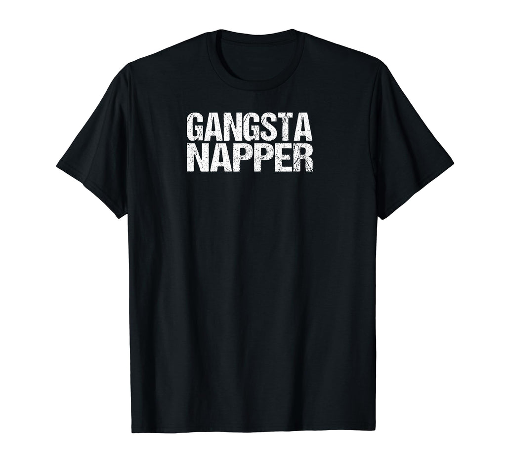 Gangsta Napper Distressed T-Shirt - Graphic Print Men Women - T-Shirt, Sweatshirt, Hoodie