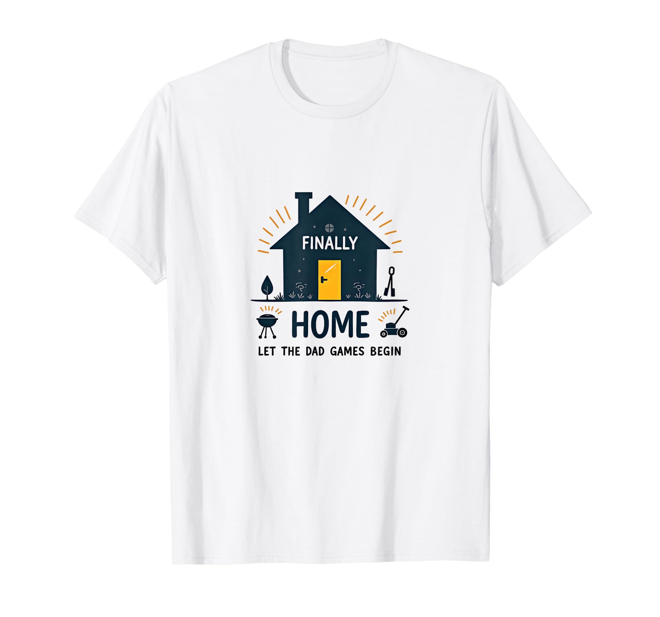 Finally Home Let Anime Dad Games Begin T-Shirt - Custom Art Print Unisex - T-Shirt, Sweatshirt, Hoodie