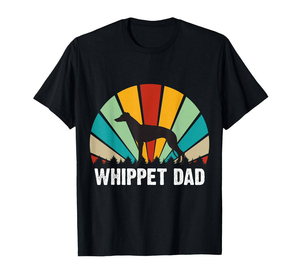 Funny Whippet Dad Owner Fathers Day T-Shirt - Unique Graphic for Adults - T-Shirt, Sweatshirt, Hoodie