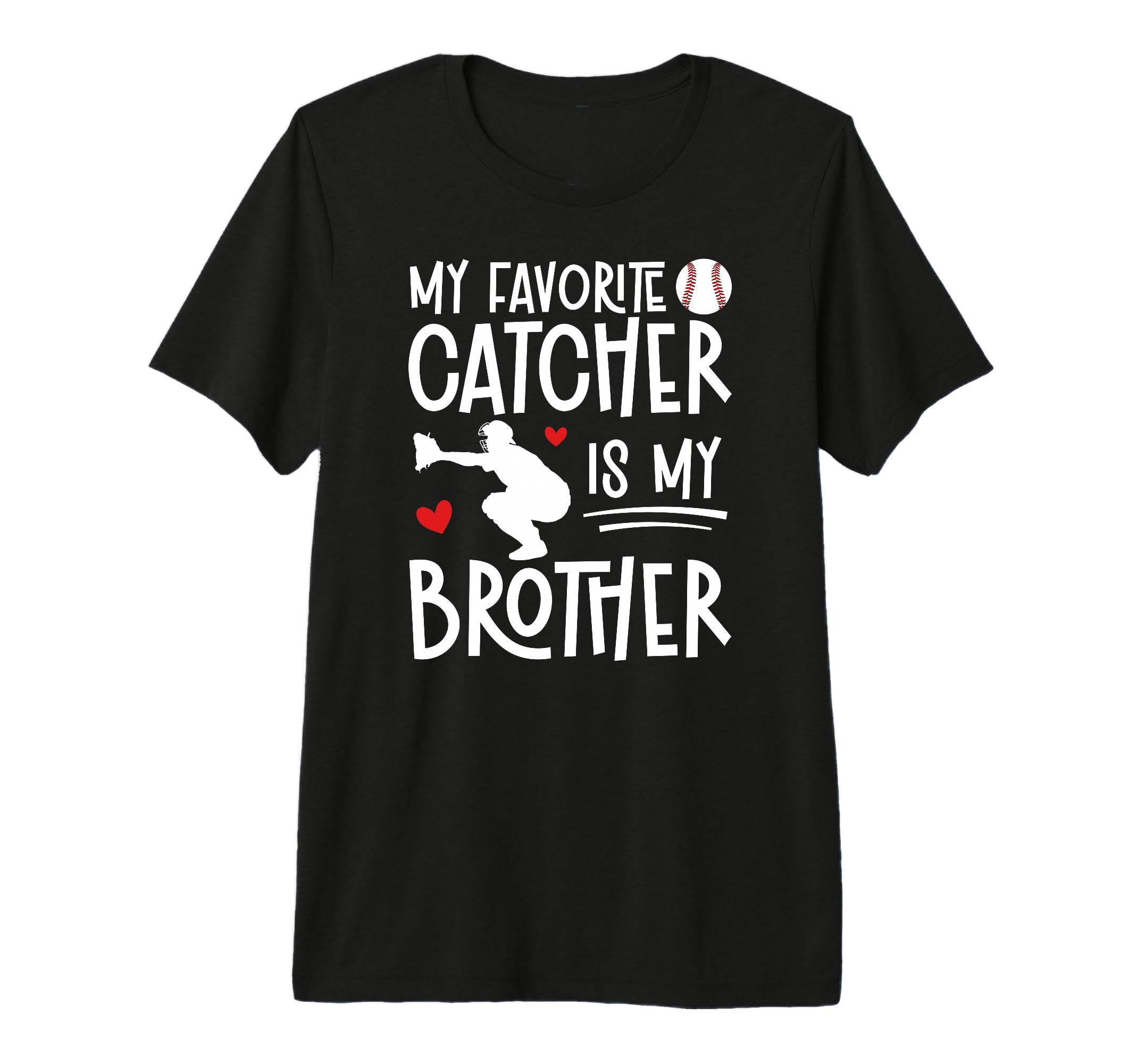 My Brother Baseball Catcher Sister T-Shirt - Aesthetic Graphic for Adults - T-Shirt, Sweatshirt, Hoodie