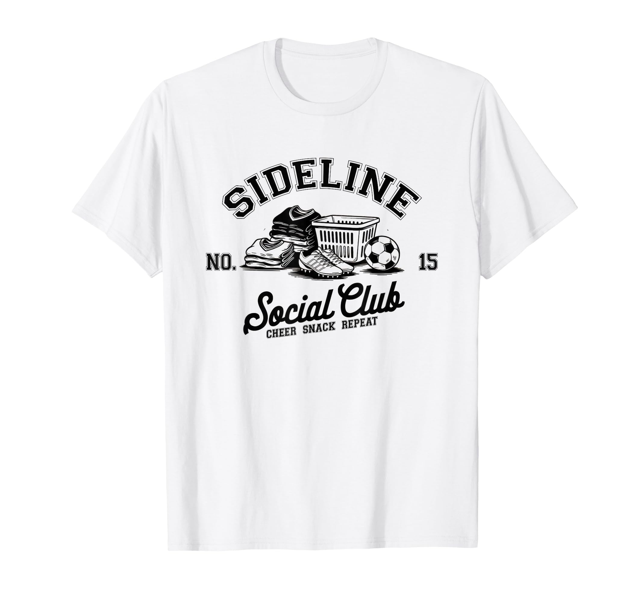 Sideline Social Club Soccer Mom T-Shirt - Fun Novelty Design Men Women - T-Shirt, Sweatshirt, Hoodie