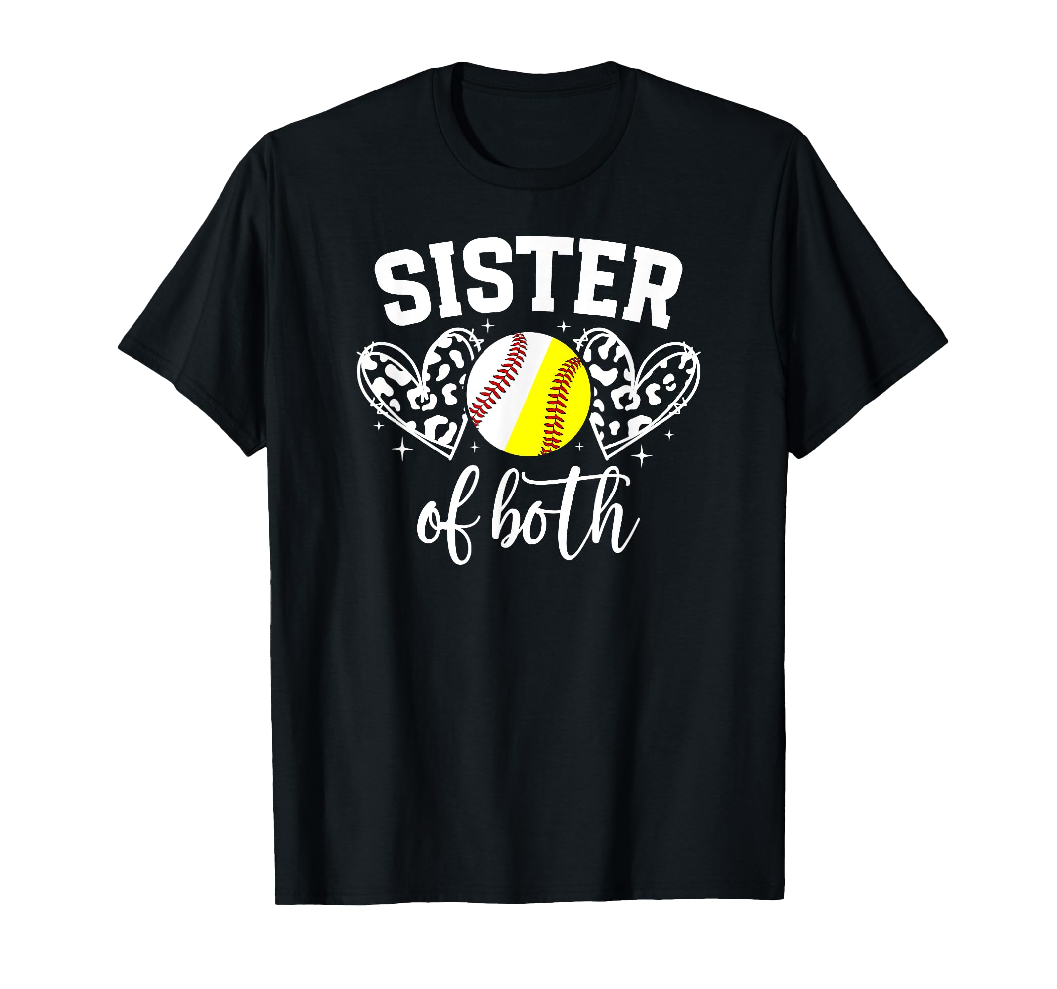 Sister Both Softball Baseball Sister T-Shirt - Streetwear Style Unisex - T-Shirt, Sweatshirt, Hoodie