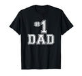 1 Dad Number One Fathers Day T-Shirt - Fun Novelty Design Men Women - T-Shirt, Sweatshirt, Hoodie