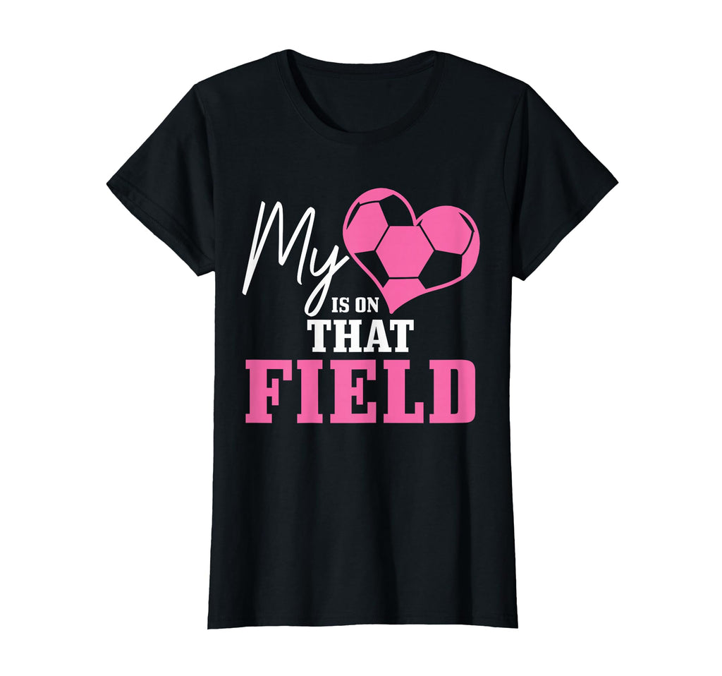 Soccer Mom My Heart Is That Field Coach T-Shirt - Graphic Print for Adults - T-Shirt, Sweatshirt, Hoodie
